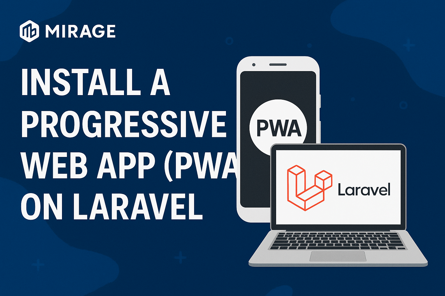 Install a Progressive Web App (PWA) on Laravel